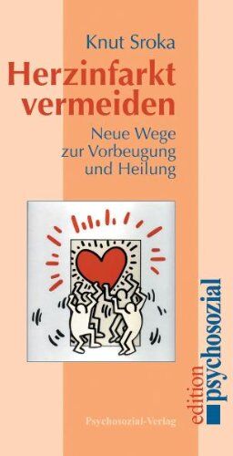 Knut Sroka - Herzinfarkt vermeiden: Neue Wege zur Vorbeugung und Heilung - Preis vom 15.10.2026 23:06:25 h