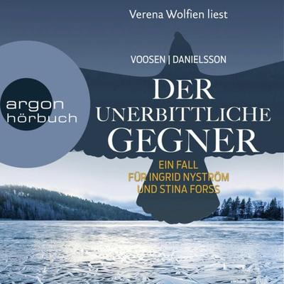 Der unerbittliche Gegner - Roman Voosen,Kerstin Signe Danielsson, Audio, 9783732405312