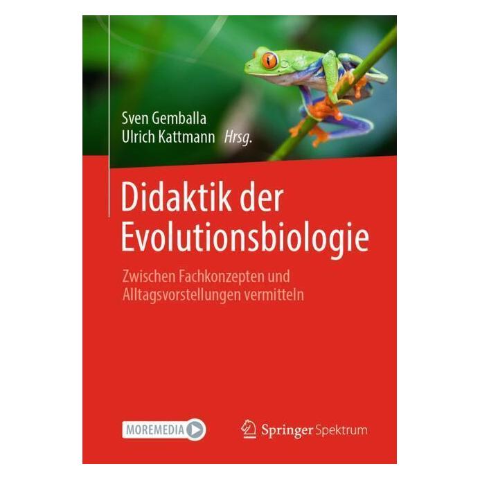 Spektrum Didaktik der Evolutionsbiologie (Deutsch, Softcover, Sven Gemballa, Ulrich Kattmann) (47356800)