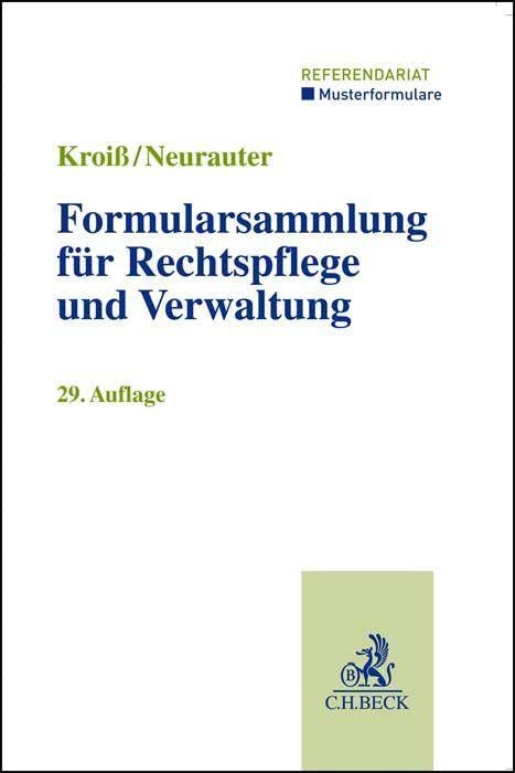 Werner Böhme - Formularsammlung für Rechtspflege und Verwaltung (Musterformulare: Referendariat) - Preis vom 13.10.2026 11:25:28 h