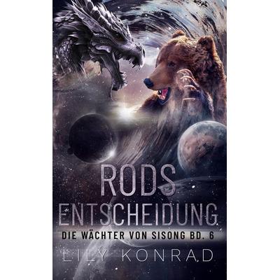 Rods Entscheidung, Taschenbuch von Lily Konrad, Nova MD, 978-3-690-28676-3
