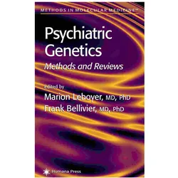 Psychiatric Genetics, Fachbücher von Frank Bellivier, Marion Leboyer