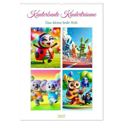 Kunterbunte Kinderträume (Wandkalender 2027 DIN A2 hoch), CALVENDO Monatskalender