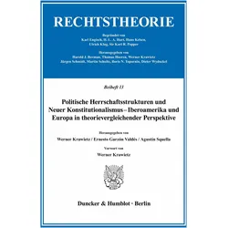 Politische Herrschaftsstrukturen und Neuer Konstitutionalismus - Iberoamerika und Europa in theoriev, Fachbücher