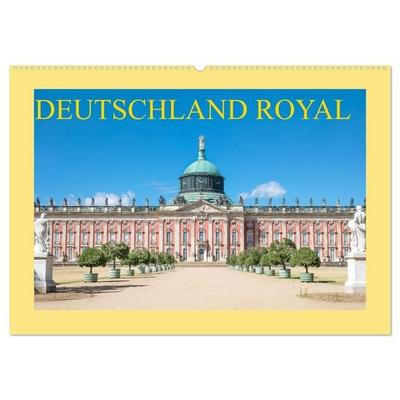 Deutschland royal (Wandkalender 2027 DIN A2 quer), CALVENDO Monatskalender