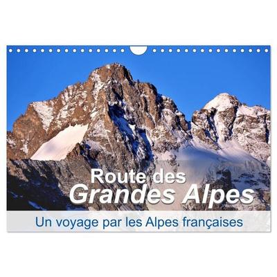 Routes des Grandes Alpes, Un voyage par les Alpes françaises (Calendrier mural 2026 DIN A4 vertical), CALVENDO calendrier mensuel