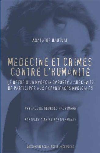 Médecine et crimes contre l'humanité : le refus d'un médecin déporté à Auschwitz de participer aux expériences médicales - Preis vom 13.10.2026 11:25:28 h