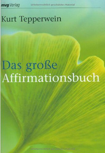 Kurt Tepperwein - Das große Affirmationsbuch - Preis vom 09.10.2026 07:28:09 h
