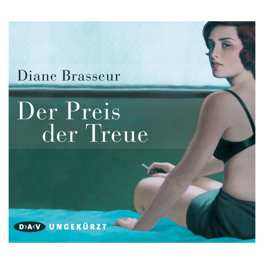 DAV Der Audio Brasseur:Der Preis der Treue,3CD (Diane Brasseur) (40474766)