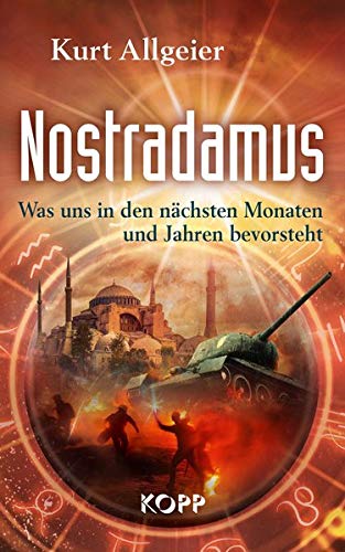 Kurt Allgeier - Nostradamus - Was uns in den nächsten Monaten und Jahren bevorsteht - Preis vom 11.10.2026 15:43:13 h