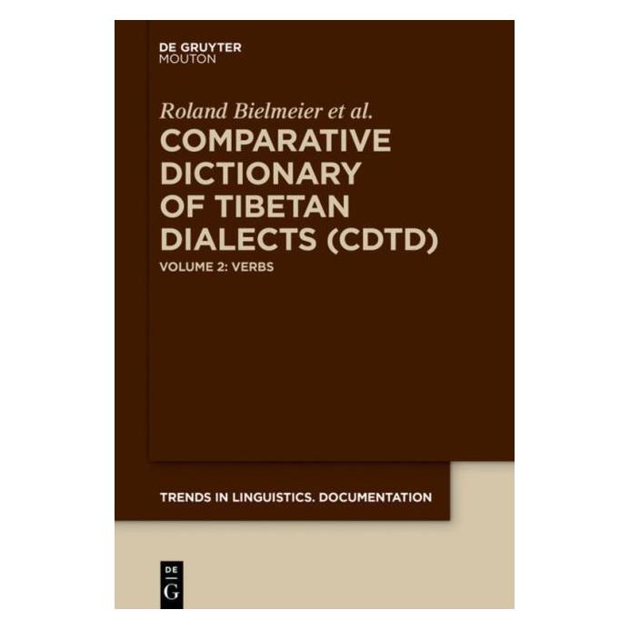 De Gruyter Bielmeier:Comparative Dictionary of Tib (Englisch, Hardcover, Chungda Haller, Georg L. van Driem, Katrin Häsler, Marianne Volkart, Roland Bielmeier) (67764322)