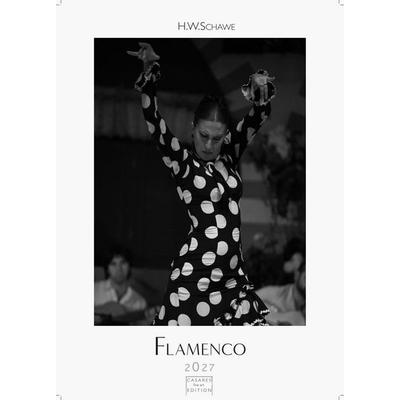 Flamenco schwarz-weiss Kalender 2027 – Wandkalender | Fotokalender | Tanzkalender| Spanien 42x59cm – . mit eindrucksvollen Flamenco-Fotos, Tanz &