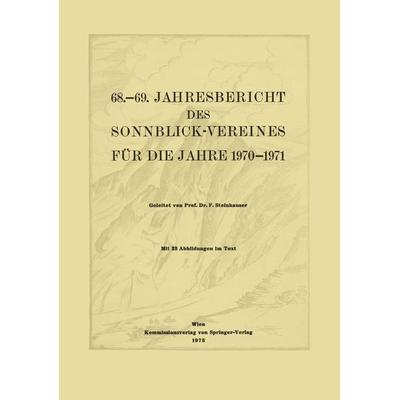 68.–69. Jahresbericht des Sonnblick-Vereines für die Jahre 1970–1971, Taschenbuch von , Springer Wien, 978-3-211-81248-8