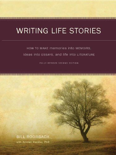 Bill Roorbach - Writing Life Stories: How To Make Memories into memoirs, Ideas Into Essays, and life into Literature - Preis vom 11.10.2026 03:10:56 h