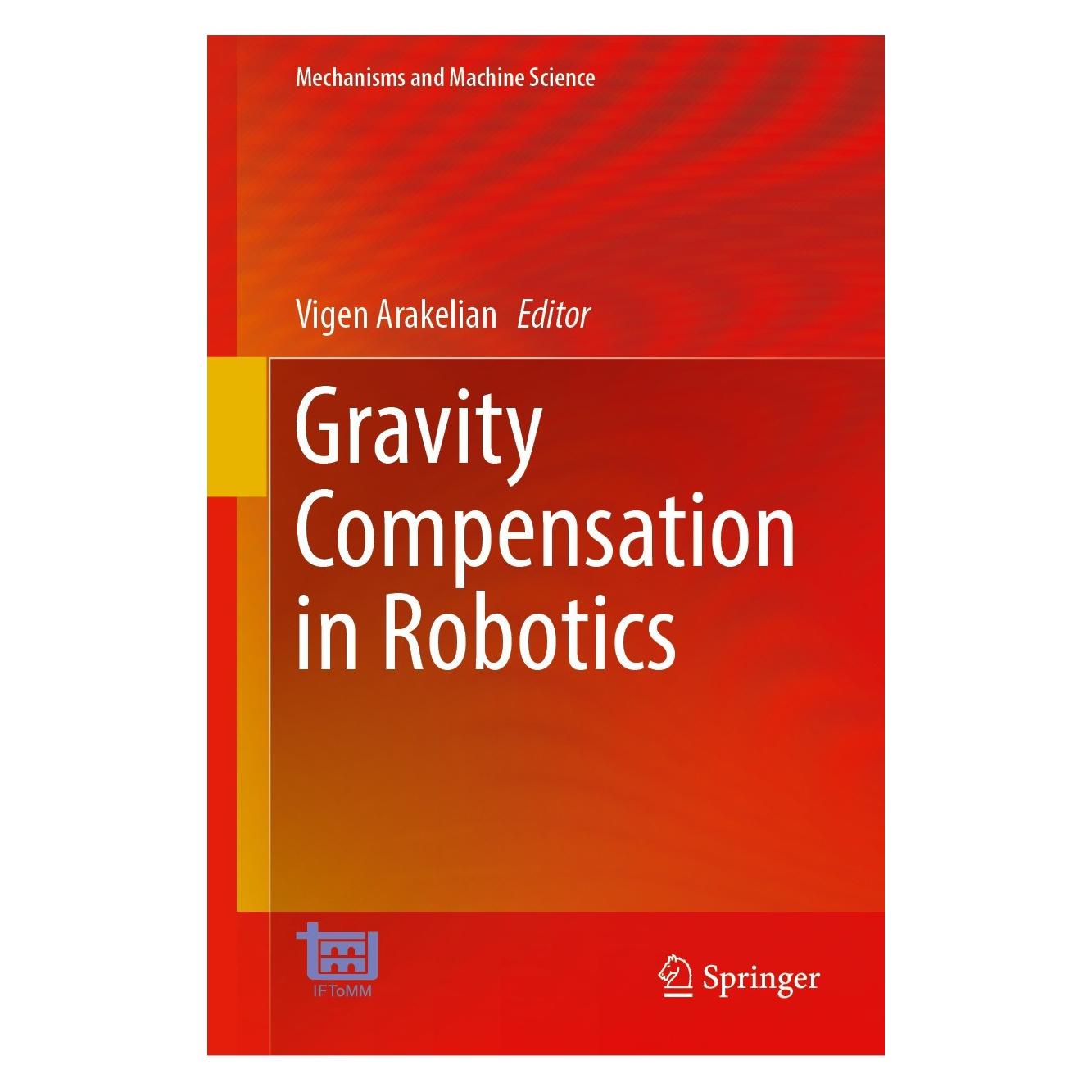 Springer Gravity Compensation in Robotics (Englisch, Hardcover, Vigen Arakelian) (9783030957490)