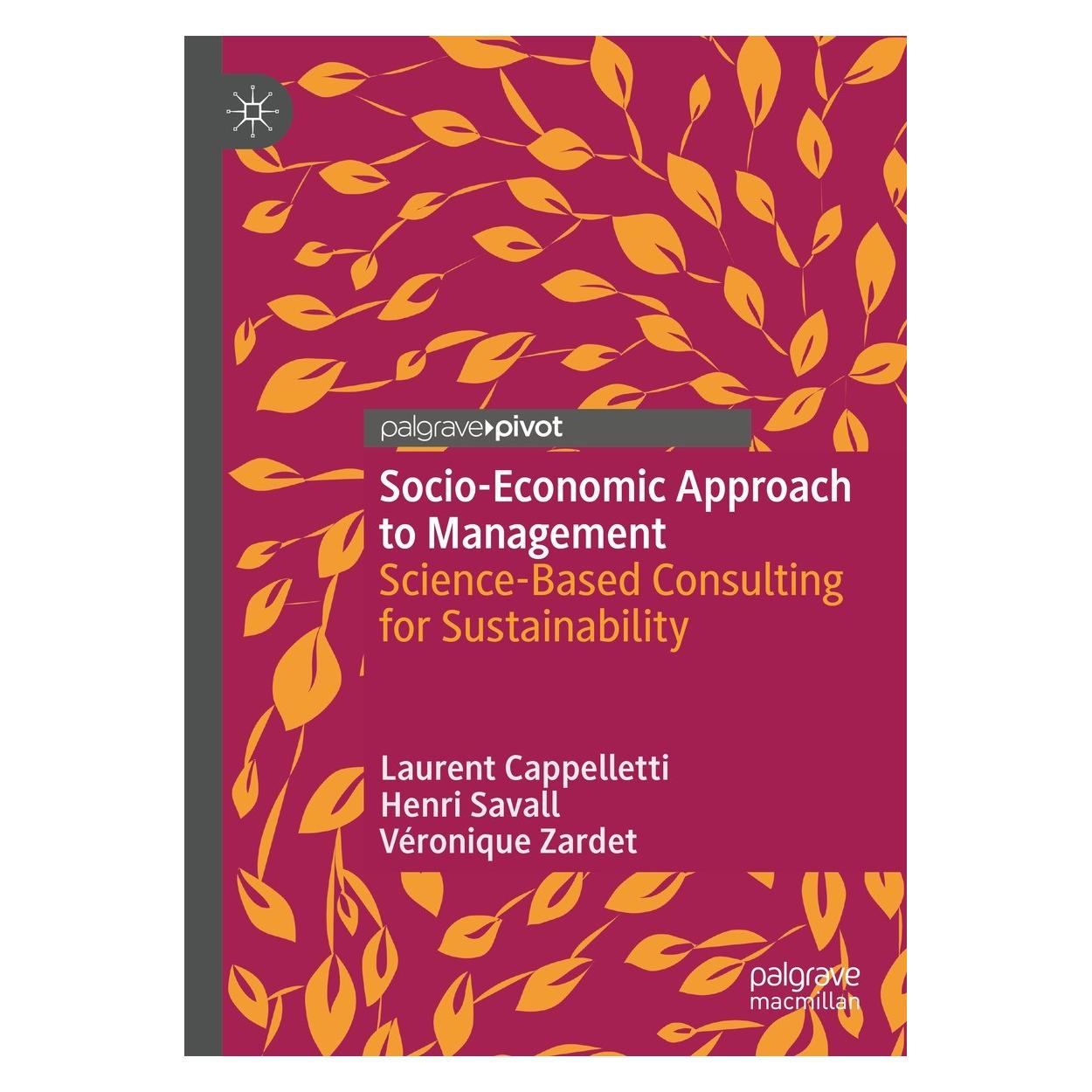 Springer Socio-Economic Approach to Management (Englisch, Hardcover, Henri Savall, Laurent Cappelletti, Véronique Zardet) (9783031438745)