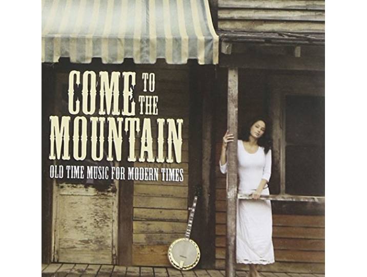 Various - Come To The Mountain