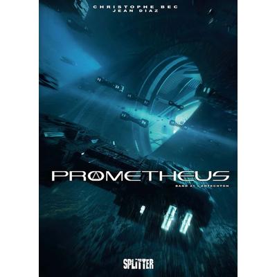 Prometheus. Band 21, Gebundene Ausgabe von Christophe Bec, Splitter-Verlag, 978-3-96219-540-3