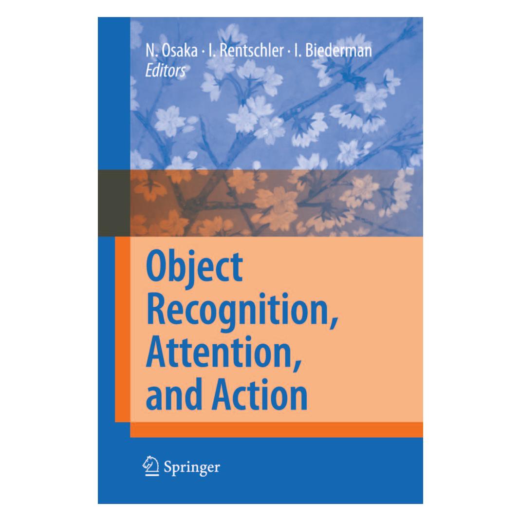 Springer Object Recognition, Attention, and Action (Englisch, Softcover, Ingo Rentschler, Irving Biederman, Naoyuki Osaka) (55383471)