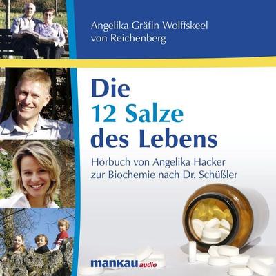 Die 12 Salze des Lebens - Gräfin Angelika Wolffskeel, Audio, 4056198056486
