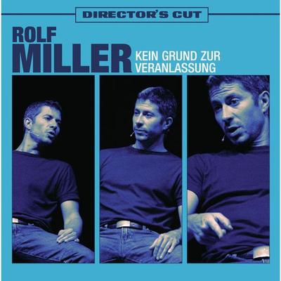 Kein Grund zur Veranlassung - Directors Cut - Rolf Miller, Audio, 4251489301874