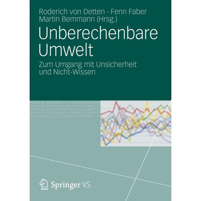 Unberechenbare Umwelt, Taschenbuch von , Springer Fachmedien Wiesbaden GmbH, 978-3-531-18295-7