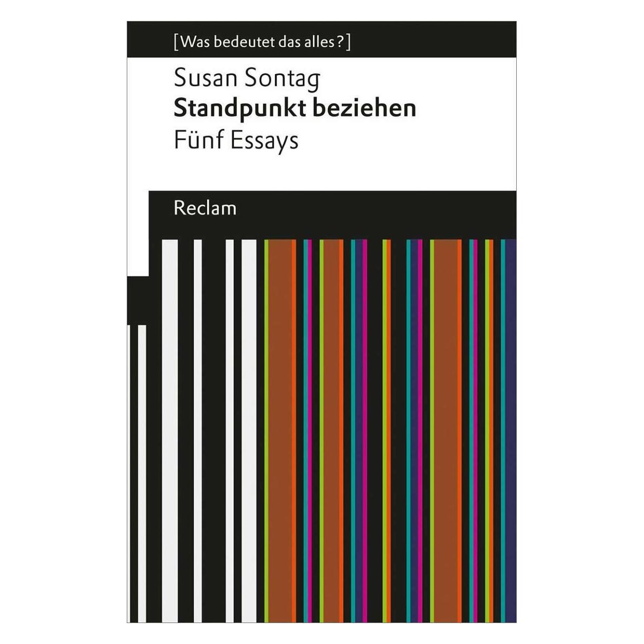 Reclam Standpunkt beziehen (Deutsch, Susan Sontag, 2016) (14598814)