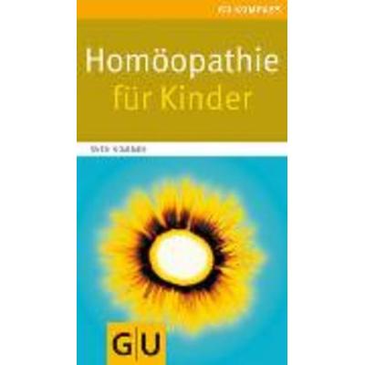 Homöopathie für Kinder, Taschenbuch von Sven Sommer, Gräfe & Unzer