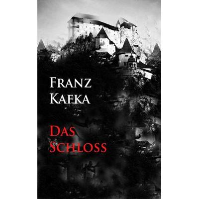 Das Schloß, Taschenbuch von Franz Kafka, Idb, 978-3-945909-91-1