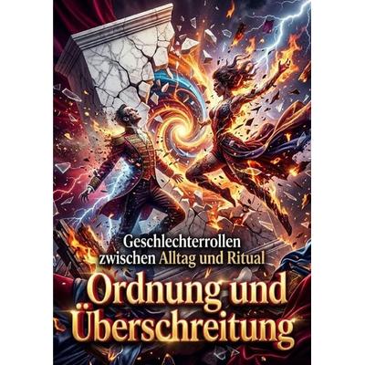 Ordnung und Überschreitung, Taschenbuch von Max Vollmerstahl, Epubli, 978-3-565-61640-4