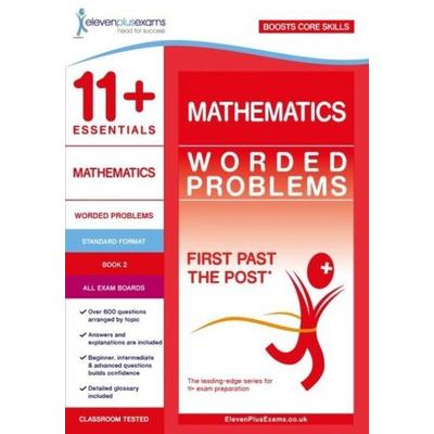 11+ Essentials Mathematics: Worded Problems Book 2, Taschenbuch von Eleven Plus Exams, Eleven Plus Exams, 978-1-912364-46-6