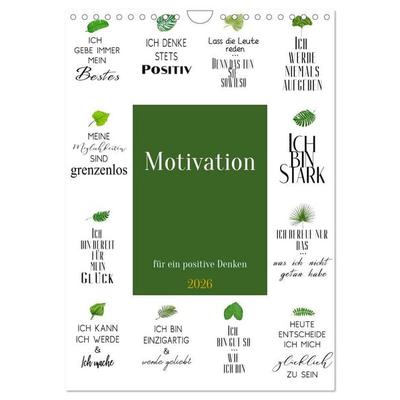 Motivation (Wandkalender 2026 DIN A4 hoch), CALVENDO Monatskalender