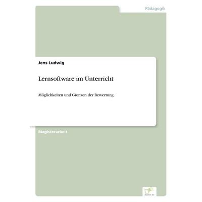 Lernsoftware im Unterricht, Taschenbuch von Jens Ludwig, GRIN, 978-3-8386-6010-3