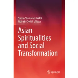 Asian Spiritualities and Social Transformation, Sachbücher