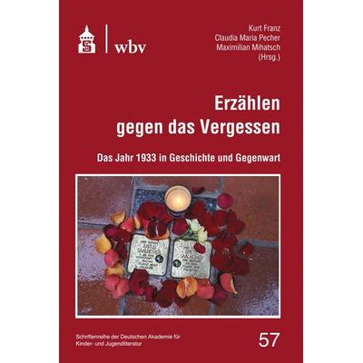 Erzählen gegen das Vergessen, Taschenbuch von , Wbv Media, 978-3-8340-2271-4