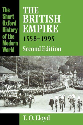 Lloyd, T. O. - The British Empire 1558-1995 (The Short Oxford History of the Modern World) - Preis vom 05.10.2026 03:47:11 h