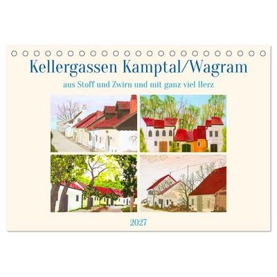 Wagramer Kellergassen (Tischkalender 2027 DIN A5 quer), CALVENDO Monatskalender