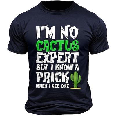 Herren Lustiges Grafik T-Shirt 'Ich bin kein Kaktus-Experte aber ich erkenne einen Schmerzmittel wenn ich einen sehe' - Sarkastisches Wortspiel T-Shirt