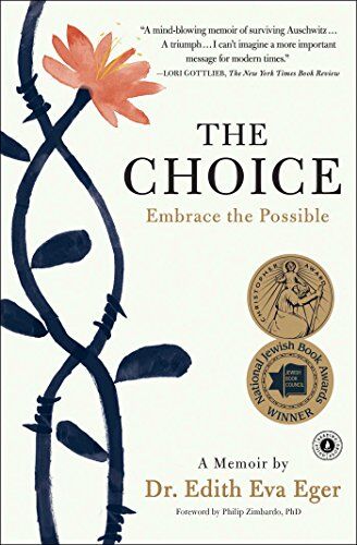 Eger, Dr. Edith Eva - The Choice: Embrace the Possible - Preis vom 30.09.2026 09:01:18 h