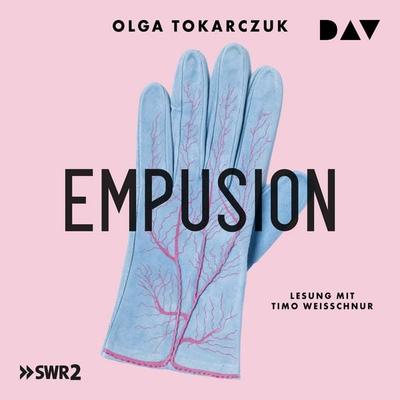 Empusion. Eine natur(un)heilkundliche Schauergeschichte - Olga Tokarczuk, Audio, 9783742428455