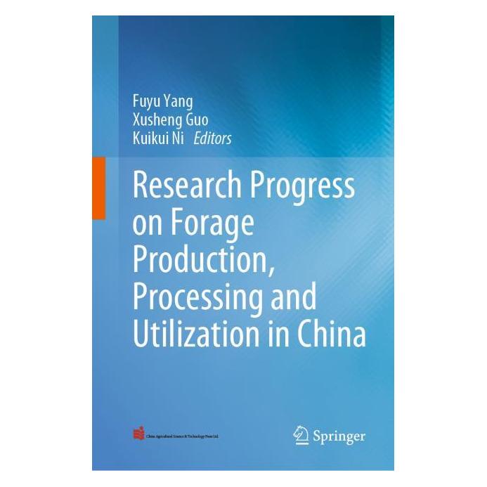 Springer Research Progress on Forage Production, Processing and Utilization in China (Englisch, Hardcover, Fuyu Yang, Kuikui Ni, Xusheng Guo) (63703306)