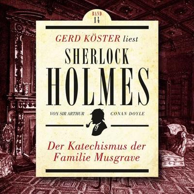 Der Katechismus der Familie Musgrave - Arthur Conan Doyle, Audio, 4260312214144