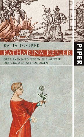 Katja Doubek - Katharina Kepler: Die Hexenjagd gegen die Mutter des großen Astronomen - Preis vom 09.10.2026 07:28:09 h