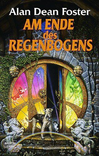 Foster, Alan Dean - Am Ende des Regenbogens. - Preis vom 09.10.2026 07:28:09 h