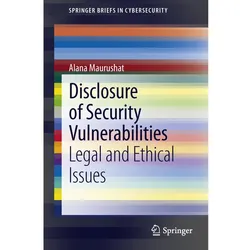 Disclosure of Security Vulnerabilities, Fachbücher von Alana Maurushat