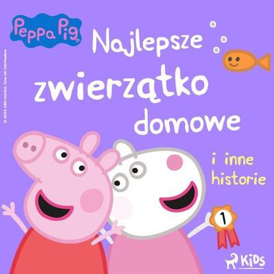 Świnka Peppa – Najlepsze zwierzątko domowe i inne historie - Neville Astley,Mark Baker, Audio, 9788728335659