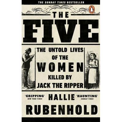 The Five, Taschenbuch von Hallie Rubenhold, Transworld Publ. Ltd UK, 978-1-78416-234-4
