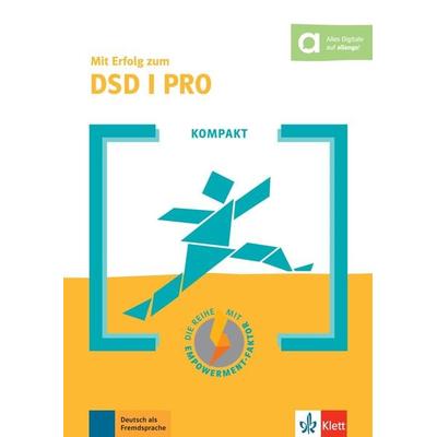 KOMPAKT Mit Erfolg zum DSD I PRO, Taschenbuch von Katharina Klein,Franziska van Elten, Klett Sprachen GmbH, 978-3-12-675179-7