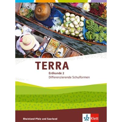 TERRA Erdkunde 2. Differenzierende Ausgabe Rheinland-Pfalz, Saarland, Gebundene Ausgabe von , Klett Schulbuchverlag, 978-3-12-104221-0