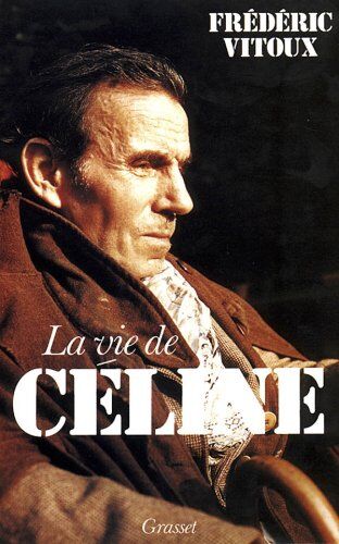 Frédéric Vitoux - La Vie de Céline - Preis vom 01.10.2026 17:08:56 h